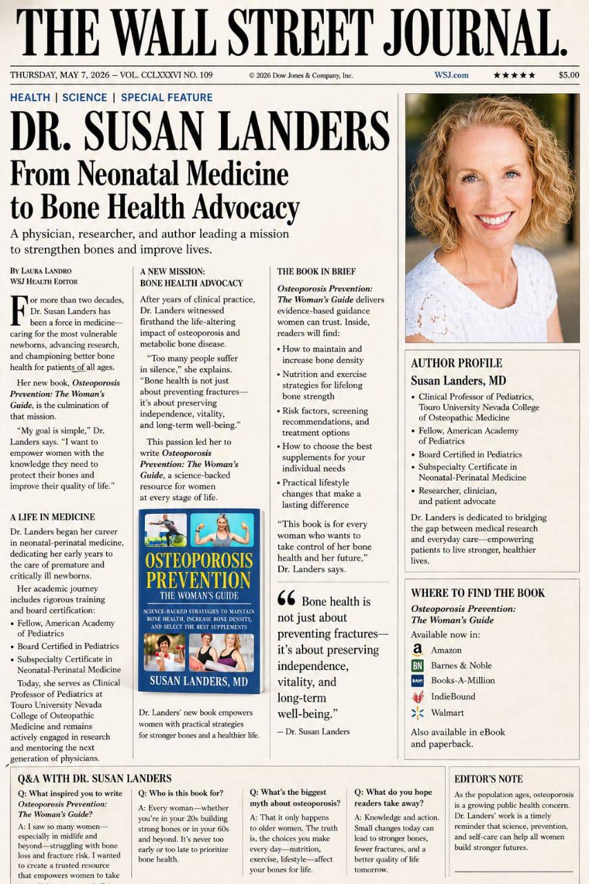 Wall Street Journal Feature — Dr. Susan Landers: From Neonatal Medicine to Bone Health Advocacy